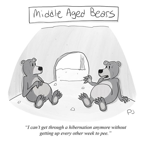 "I can't get through a hibernation anymore without getting up every other week to pee."
