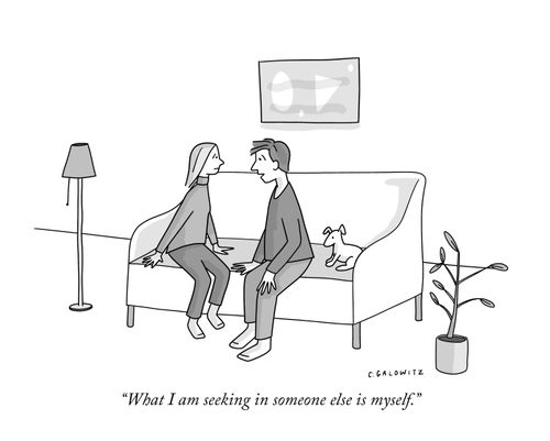 "What I am seeking in someone else is myself."
