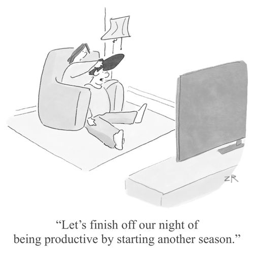 "Let's finish off our night of being productive by starting another season."