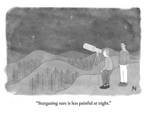 "Stargazing sure is less painful at night."