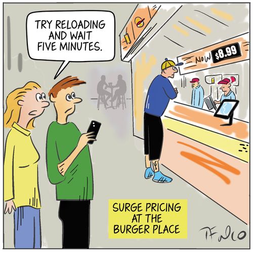 Surge pricing at the burger place.