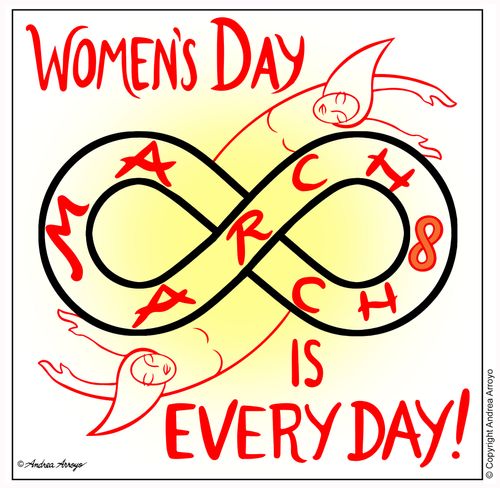 Women's Day is Every Day