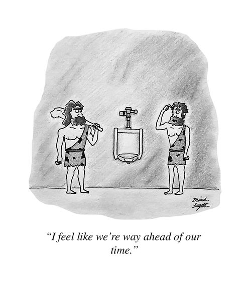 "I feel like we're way ahead of our time."