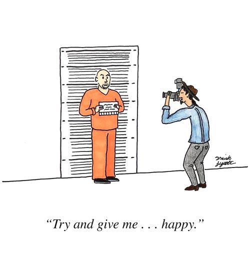 "Try and give me... happy."