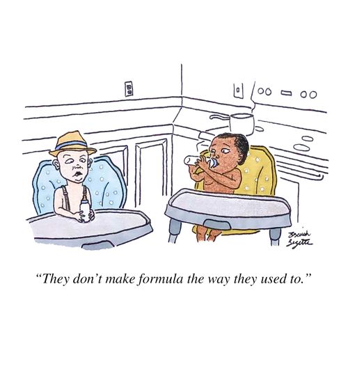 "They don't make formula the way they used to."