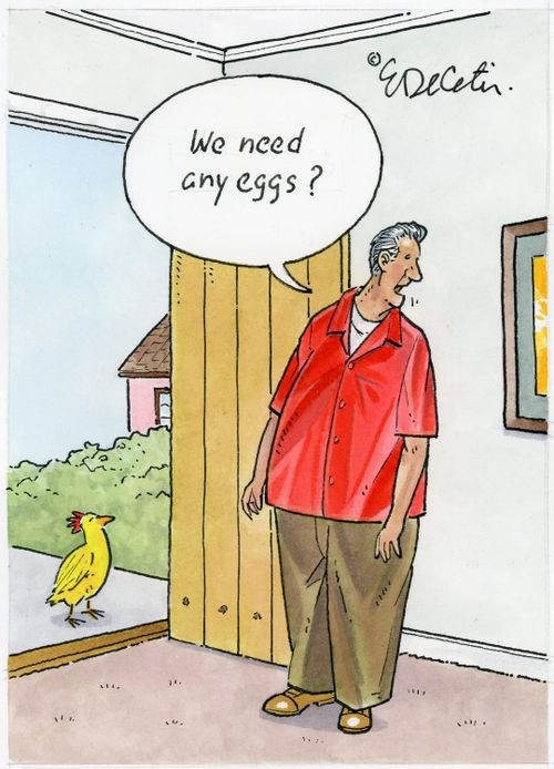 "We need any eggs?"