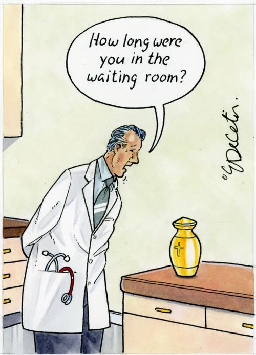 "How long were you in the waiting room?"