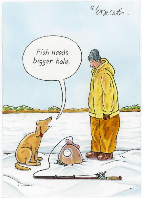 "Fish needs bigger hole."