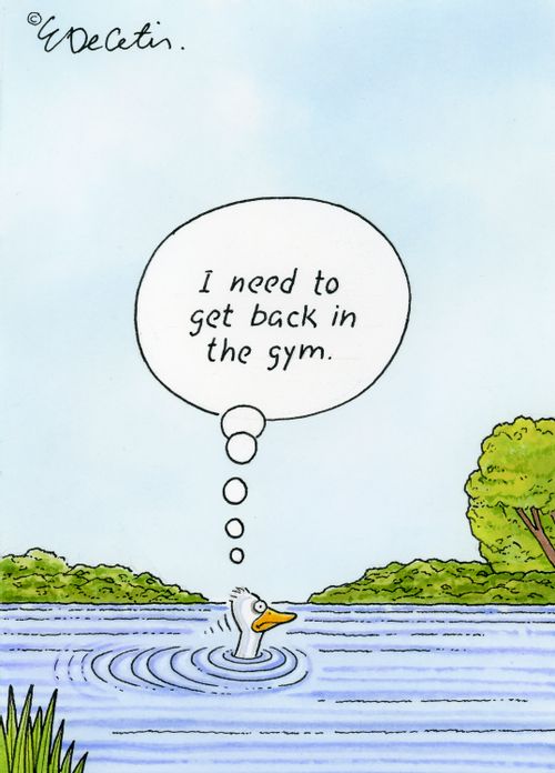 "I need to get back in the gym."