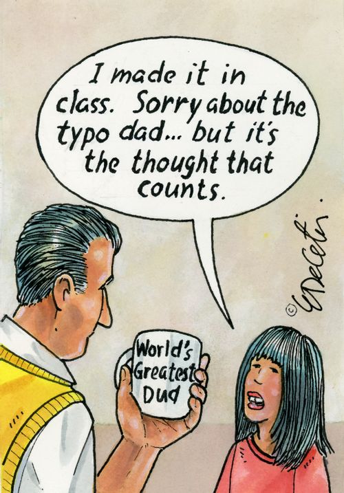 "I made it in class. Sorry about the typo dad... but it’s the thought that counts."  "World’s Greatest Dud"