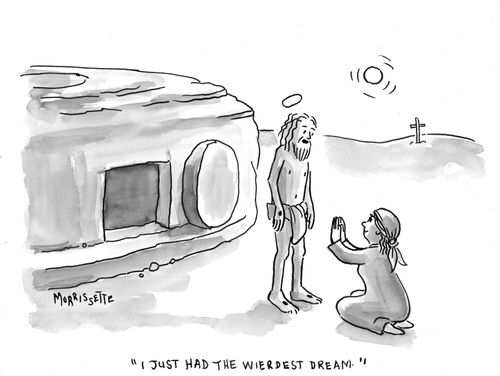 "I had the weirdest dream."