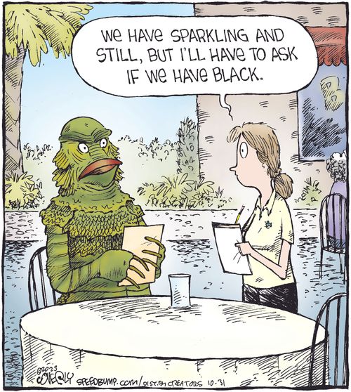 "We have sparkling and still, but I'll have to ask if we have black."