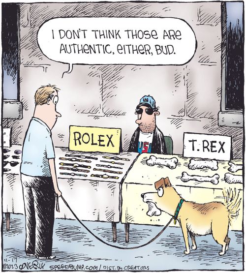 "I don't think those are authentic, either, bud."