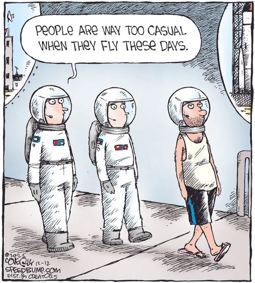"People are way too casual when they fly these days."