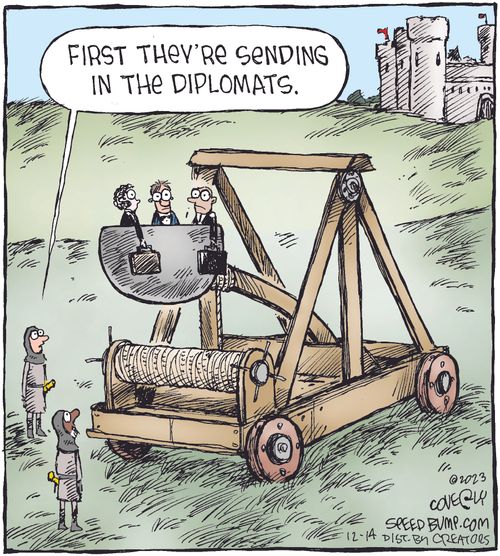 "First they're sending in the diplomats."
