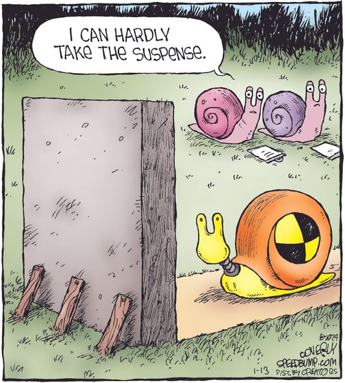 "I can hardly take the suspense."