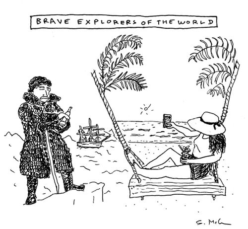 "Brave explorers of the world"