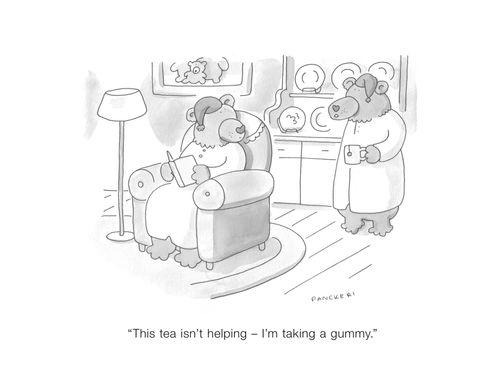 "This tea isn't helping – I'm taking a gummy."