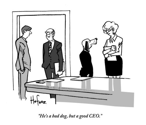 "He's a bad dog, but a good CEO."