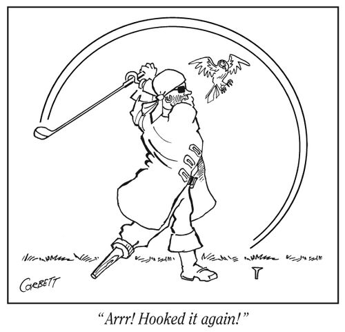 "Arrr! Hooked it again!"