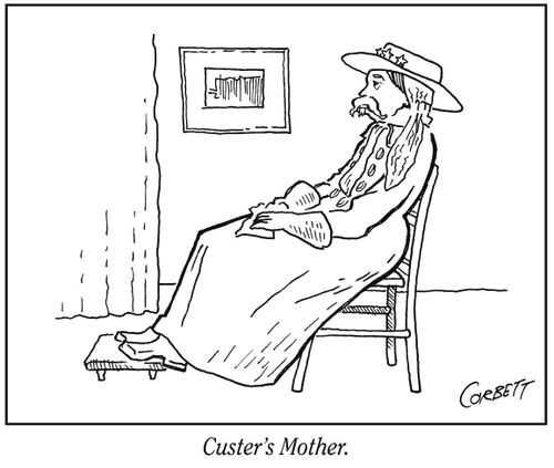 "Custer's mother."