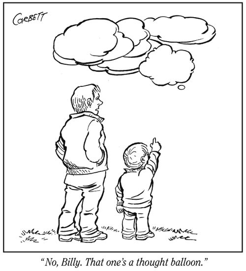 "No, Billy. That one's a thought balloon."