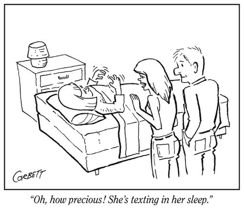 "Oh, how precious! She's texting in her sleep."