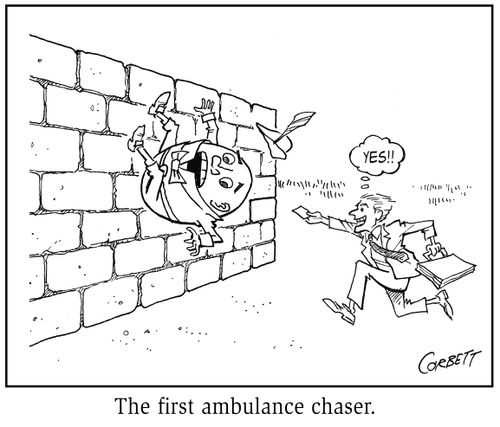 "The first ambulance chaser."