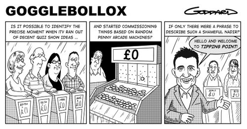 "Is it possible to identify the precise moment when ITV ran out of decent quiz show ideas... and started commissioning things based on random penny arcade machines?"