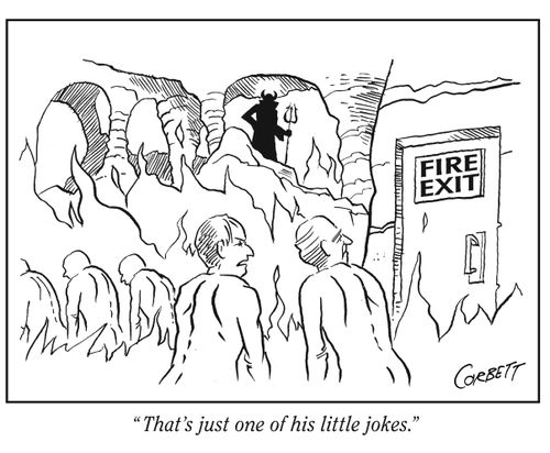 "That's just one of his little jokes."