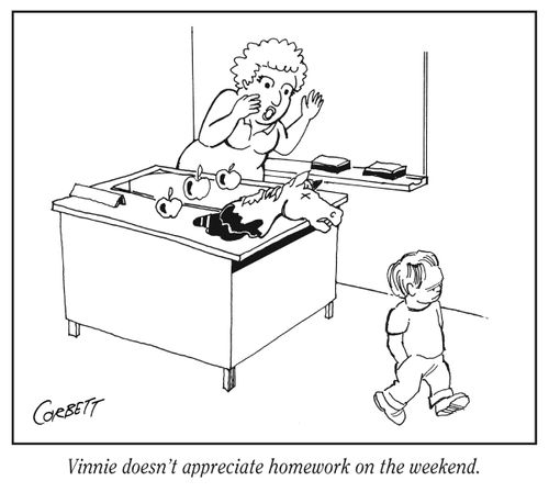 Vinnie doesn't appreciate homework on the weekend.