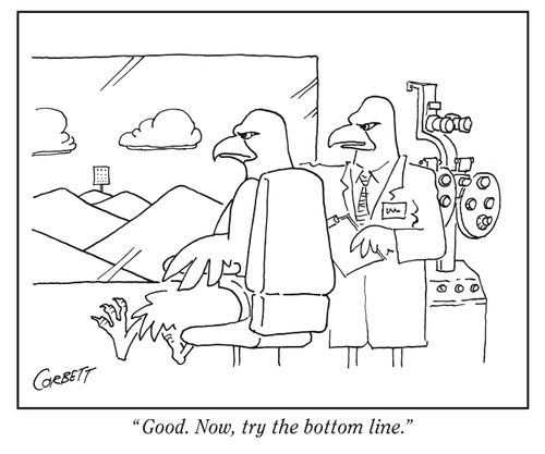 "Good. Now, try the bottom line."
