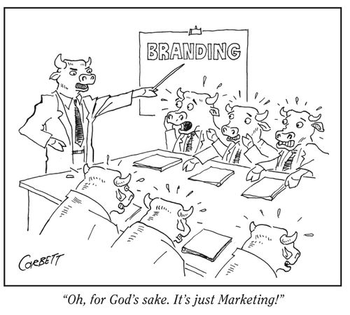 "Oh, for God's sake. It's just Marketing!"