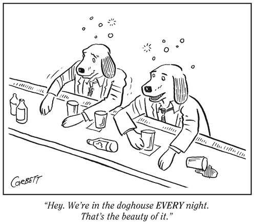"Hey. We’re in the doghouse every night. That’s the beauty of it."