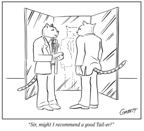 "Sir, might I recommend a good Tail-er?"