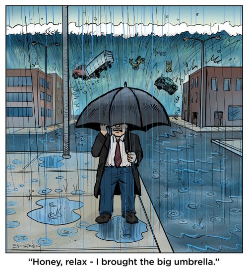 "Honey, relax - I brought the big umbrella."