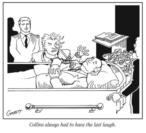 Collins always had to have the last laugh.