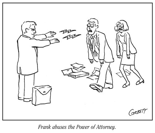Frank abuses the Power of Attorney.