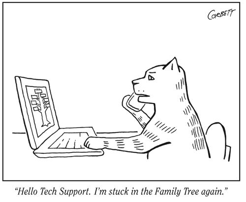 "Hello Tech Support. I'm stuck in the Family Tree again."