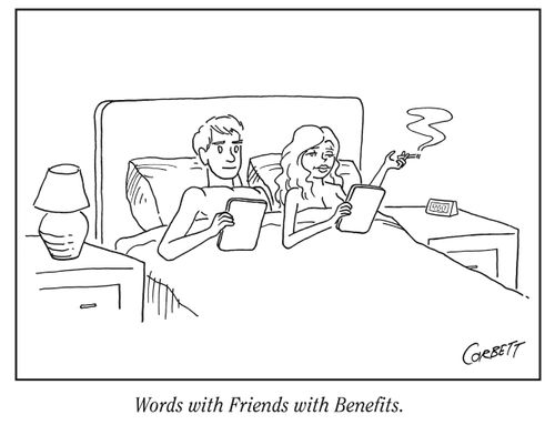 "Words with Friends with Benefits."