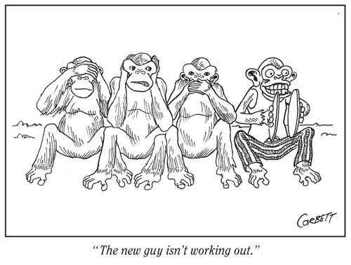"The new guy isn't working out."