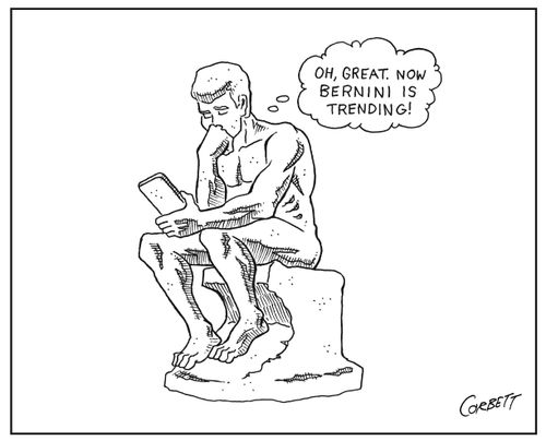 "Oh, great. Now Bernini is trending!"