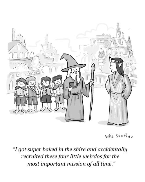 "I got super baked in the shire and accidentally recruited these four little weirdos for the most important mission of all time."