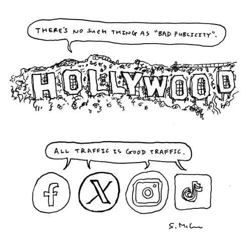 "There's no such thing as 'bad publicity'."  "All traffic is good traffic."