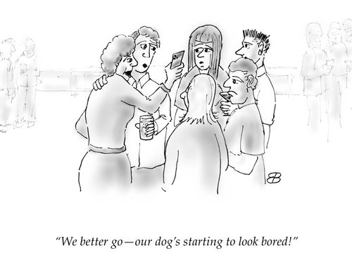 "We better go - our dog's starting to look bored!"