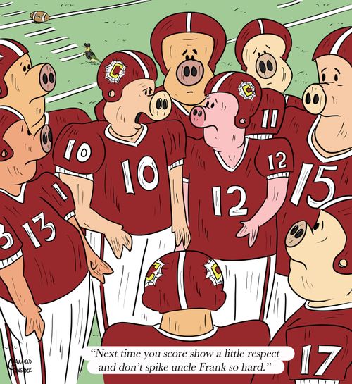 "Next time you score show a little respect and don't spike uncle Frank so hard."