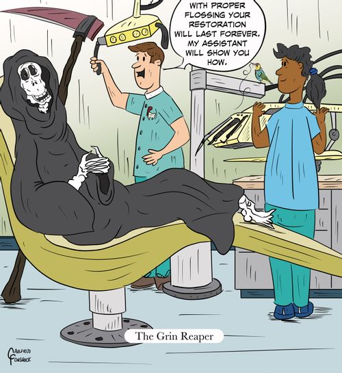 "With proper flossing your restoration will last forever. My assistant will show you how."