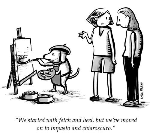 "We started with fetch and heel, but we've moved on to impasto and chiaroscuro."