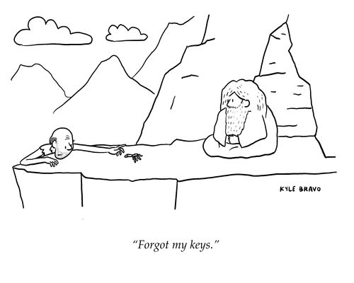 "Forgot my keys."
