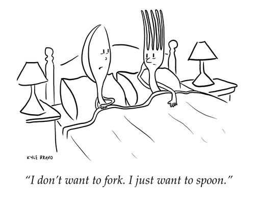 "I don't want to fork. I just want to spoon."
